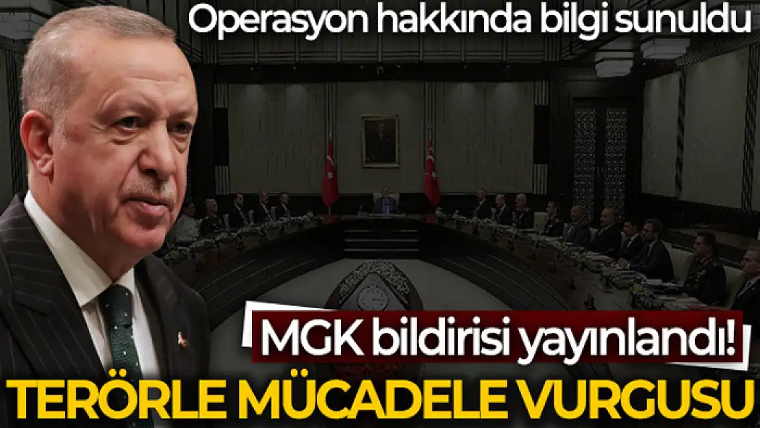 MGK'da terörle mücadele vurgusu