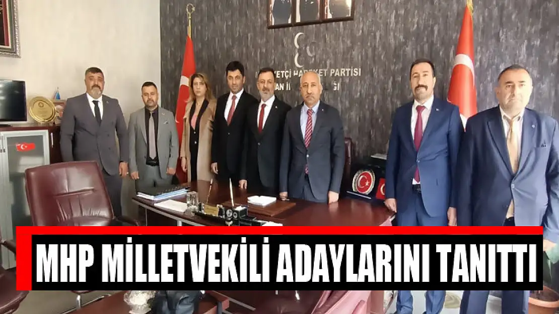 MHP Milletvekili adaylarını tanıttı