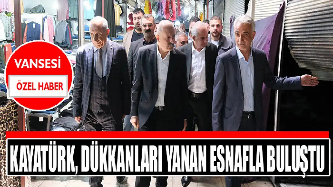 Milletvekili Kayatürk, dükkanları yanan esnafla buluştu