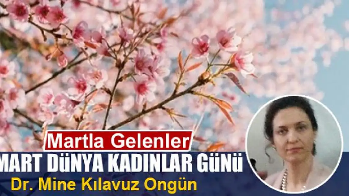 Martla Gelenler 8 Mart Dünya Kadınlar Günü