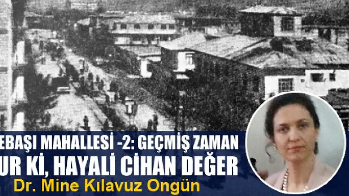 Tepebaşı Mahallesi -2: Geçmiş Zaman Olur Ki, Hayali Cihan Değer-Nedim Kılavuz'un anlatımıyla 