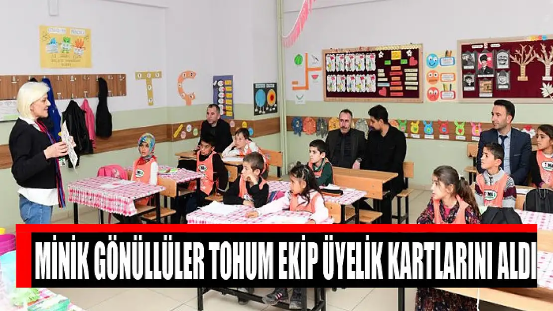 Minik gönüllüler tohum ekip üyelik kartlarını aldı