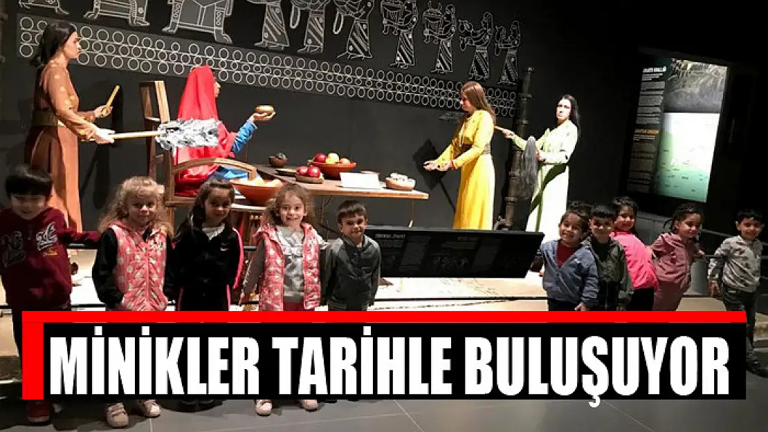 MİNİKLER TARİHLE BULUŞUYOR