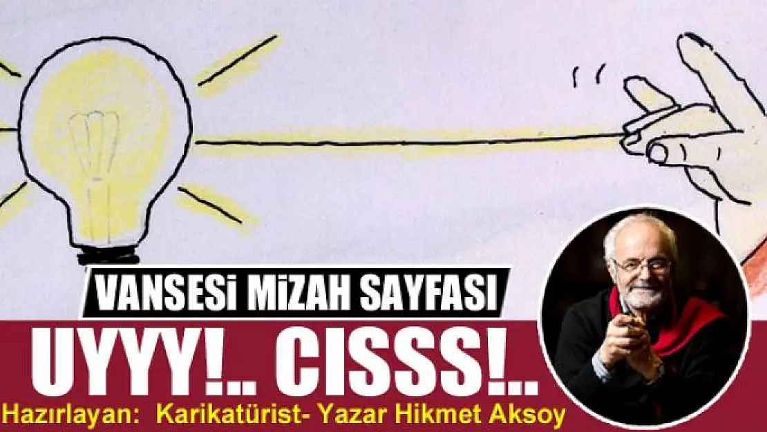 Uyyy!.. Cısss!..