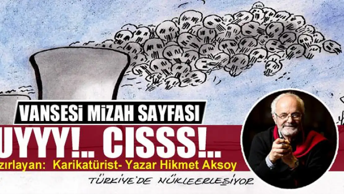 Uyyy!.. Cısss!..