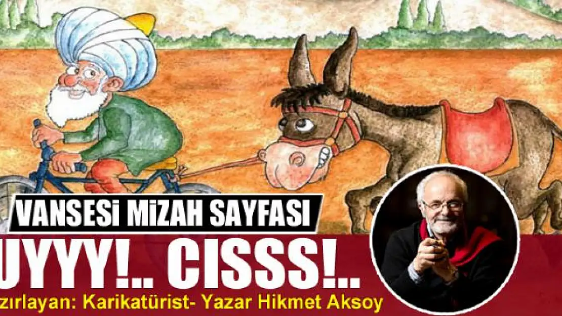 Uyyy!.. Cısss!..