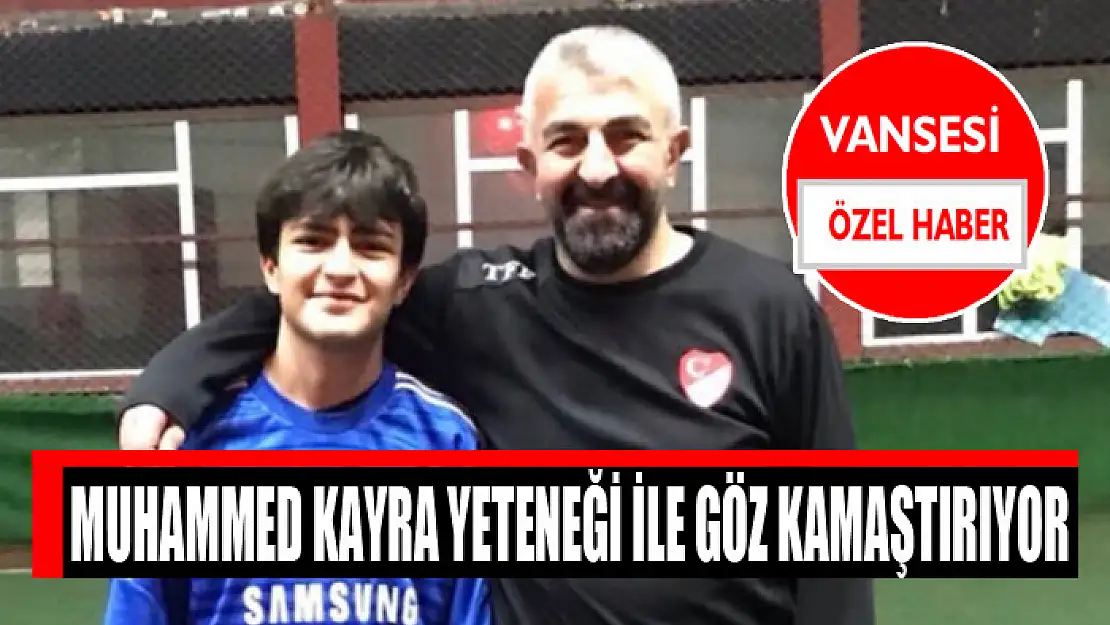 MUHAMMED KAYRA YETENEĞİ İLE GÖZ KAMAŞTIRIYOR