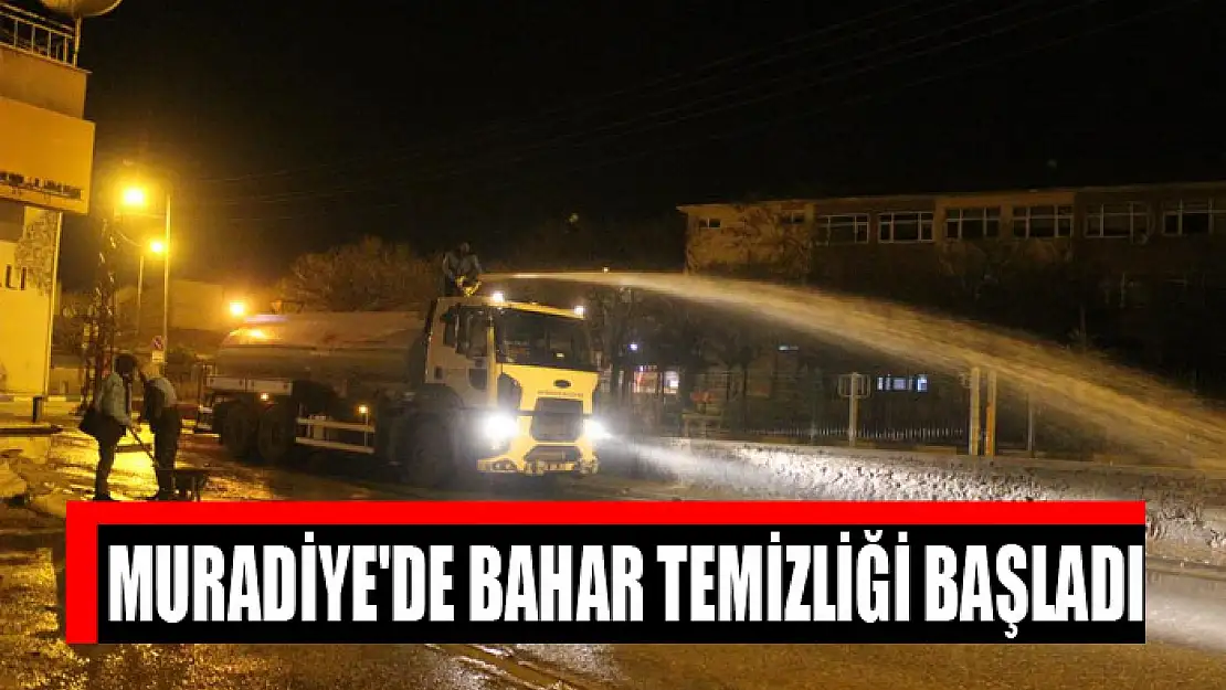 Muradiye'de bahar temizliği başladı