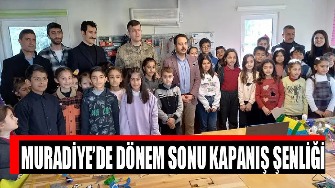 Muradiye'de dönem sonu kapanış şenliği