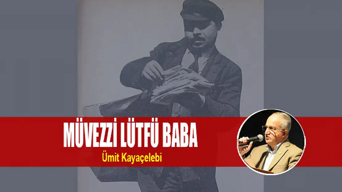 MÜVEZZİ LÜTFÜ BABA