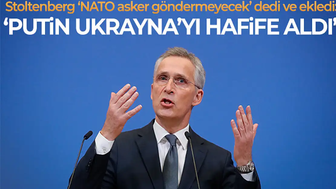 NATO: Putin, Ukrayna'yı hafife aldı