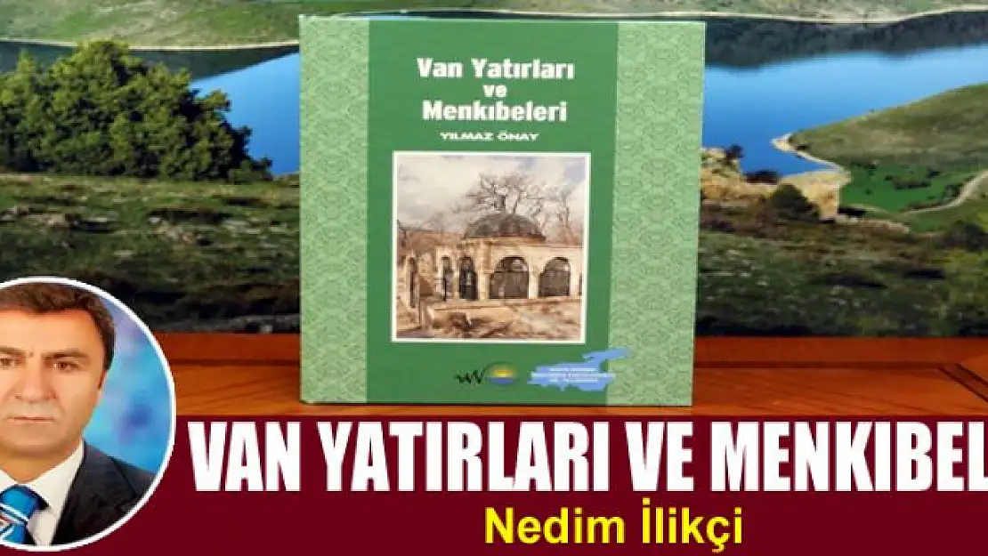 Van yatırları ve menkıbeleri