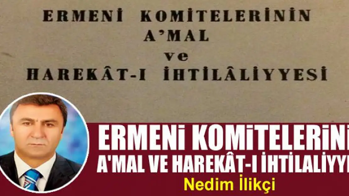 Ermeni Komitelerinin A'mal ve Harekât-I İhtilaliyyesi