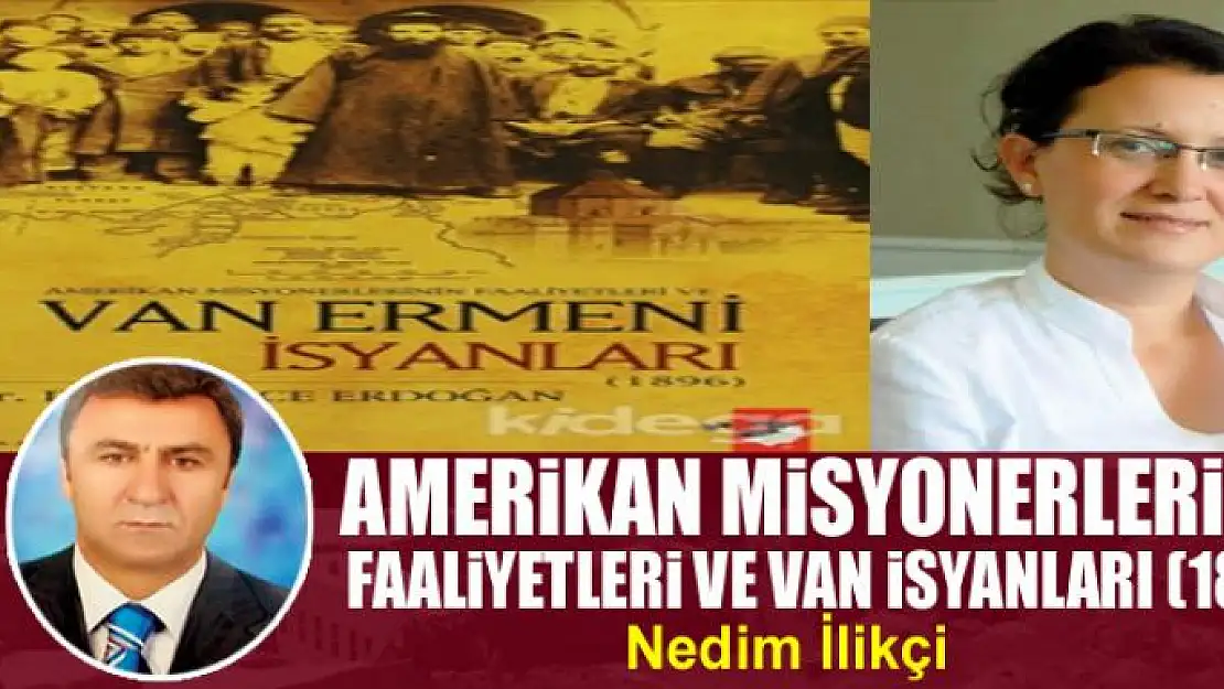 Amerikan Misyonerlerinin Faaliyetleri ve  Van İsyanları (1896)