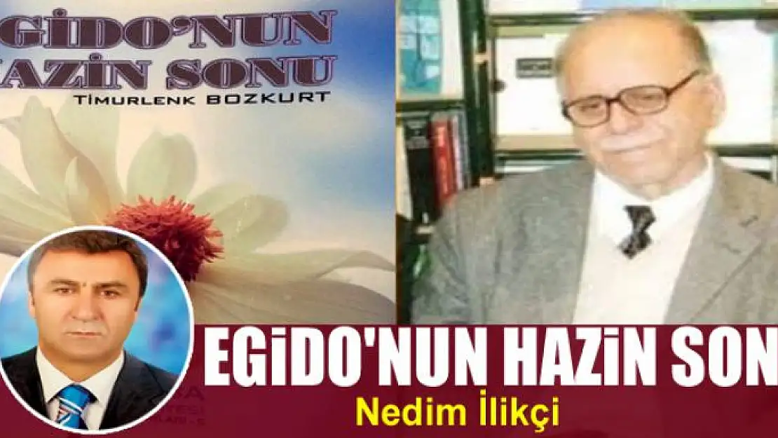 Egido'nun hazin sonu