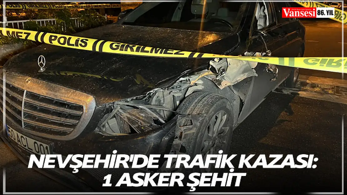 Nevşehir'de trafik kazası: 1 asker şehit