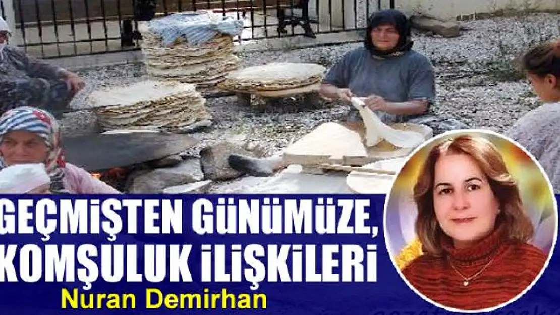 Geçmişten günümüze, komşuluk ilişkileri