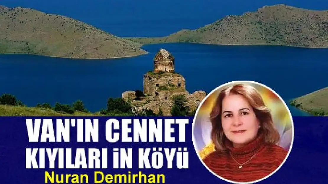 Van'ın Cennet Kıyıları İn Köyü