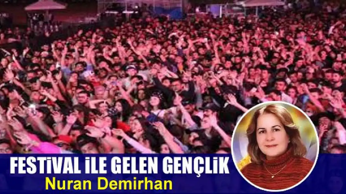 Festival ile gelen gençlik