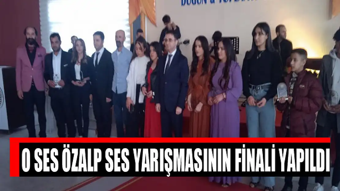 O Ses Özalp ses yarışmasının finali yapıldı