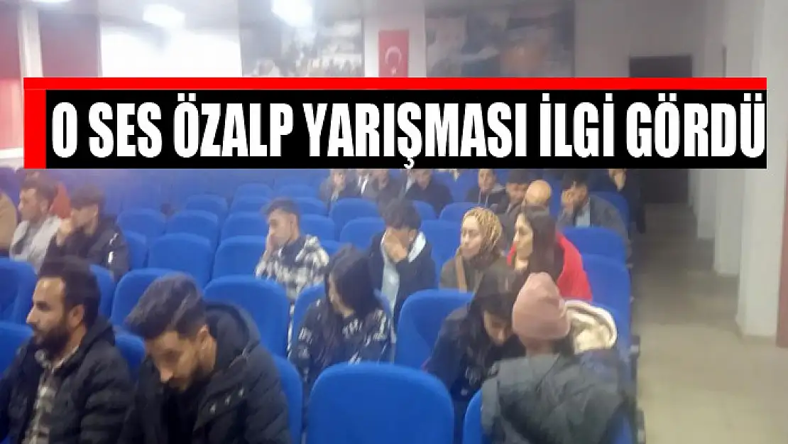 O Ses Özalp Yarışması ilgi gördü