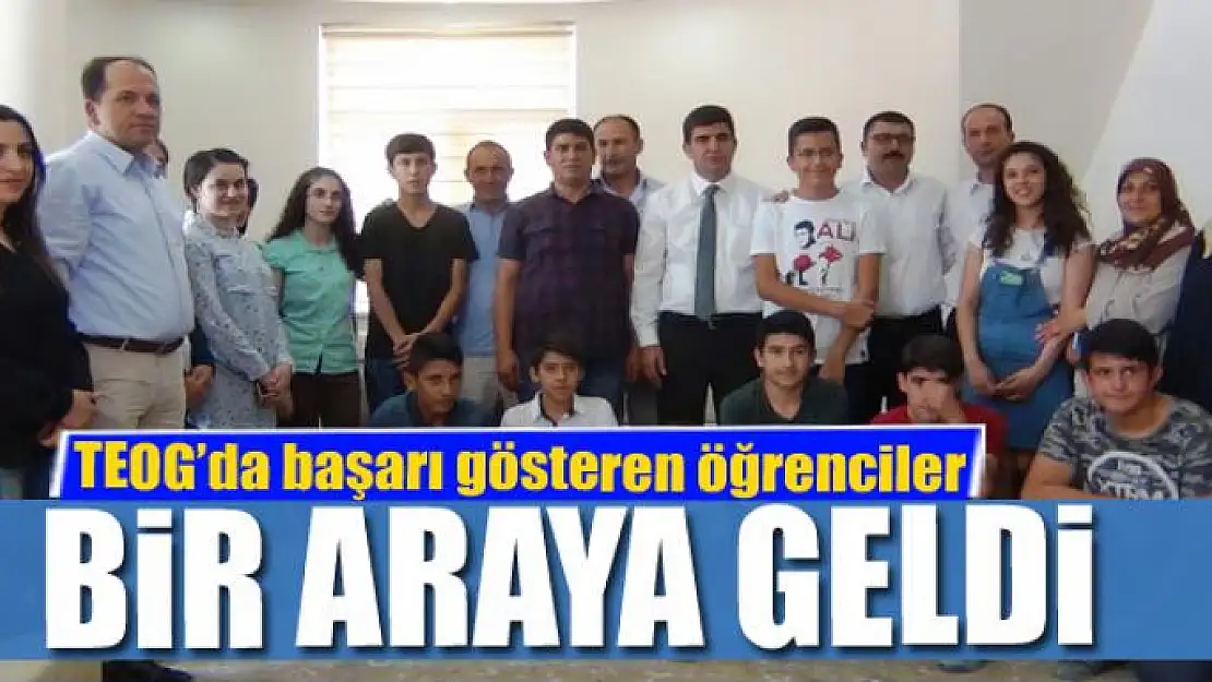 TEOG'da başarı gösteren öğrenciler bir araya geldi