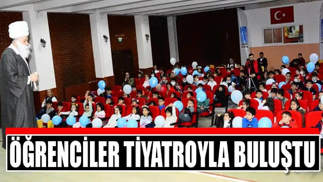 Öğrenciler tiyatroyla buluştu