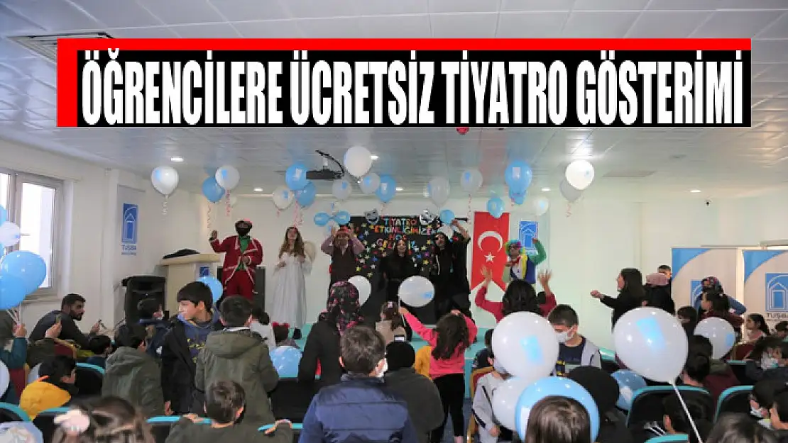 Öğrencilere ücretsiz tiyatro gösterimi