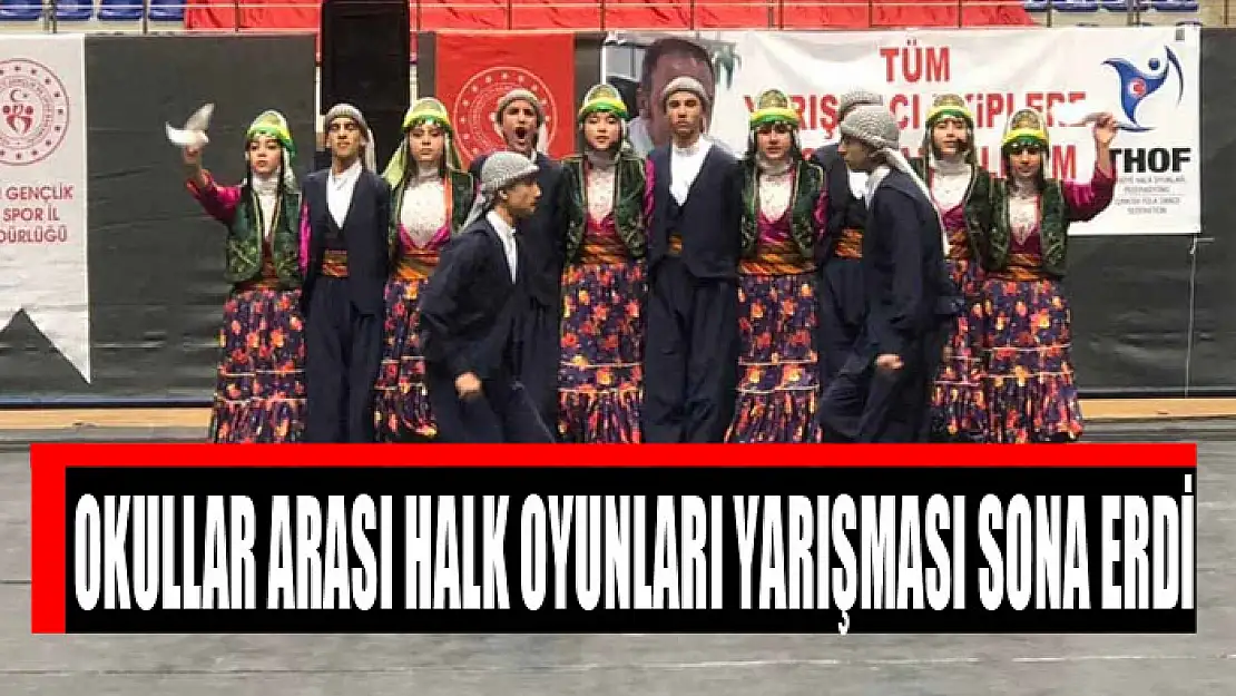 Okullar arası halk oyunları yarışması sona erdi