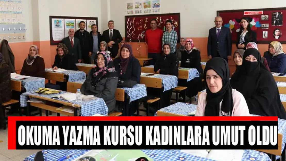 Okuma yazma kursu kadınlara umut oldu