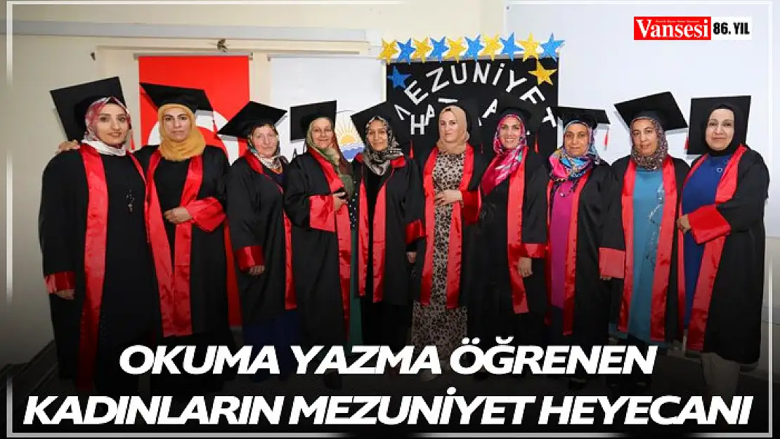 Okuma yazma öğrenen kadınların mezuniyet heyecanı