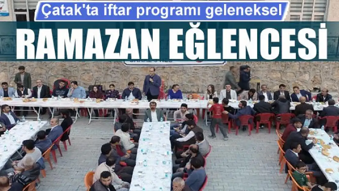 Çatak'ta iftar programı geleneksel ramazan eğlencesi