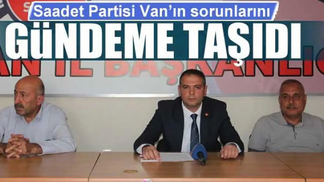 SP Van'ın sorunlarını gündeme taşıdı