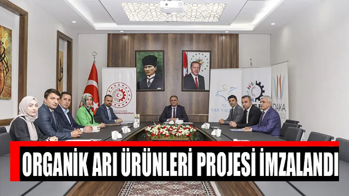 Organik Arı Ürünleri projesi imzalandı