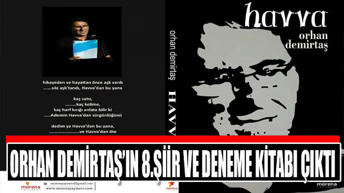 Orhan Demirtaş'ın 8.şiir ve deneme kitabı çıktı