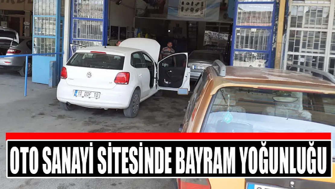 Oto sanayi sitesinde bayram yoğunluğu