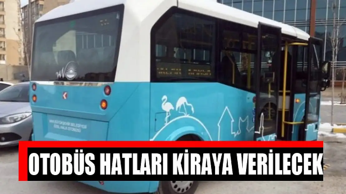 Otobüs hatları kiraya verilecek