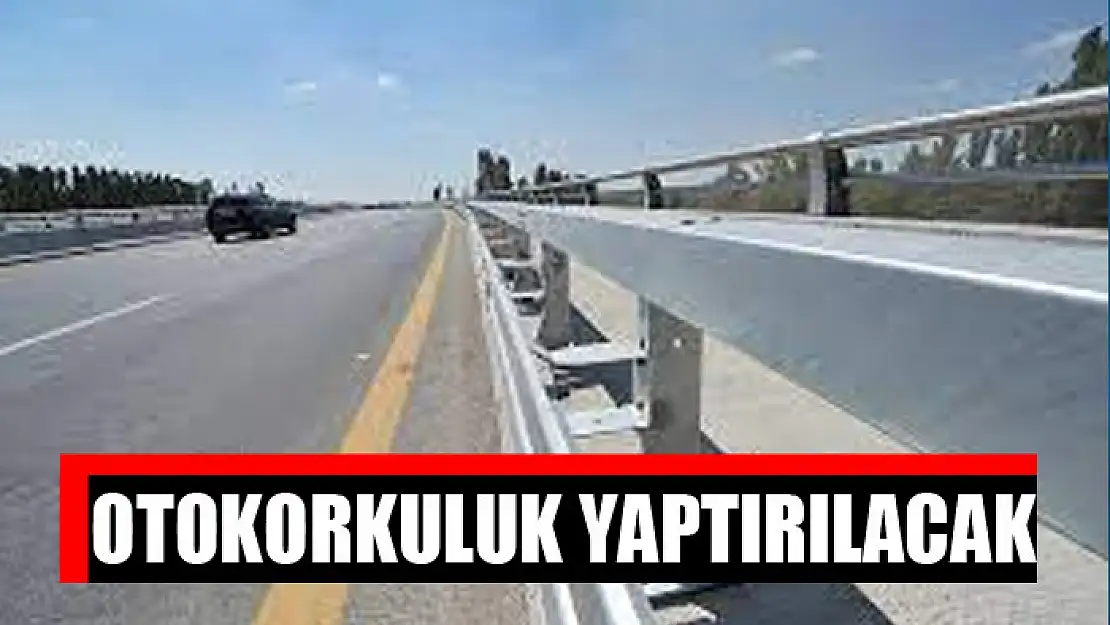 Otokorkuluk yaptırılacak