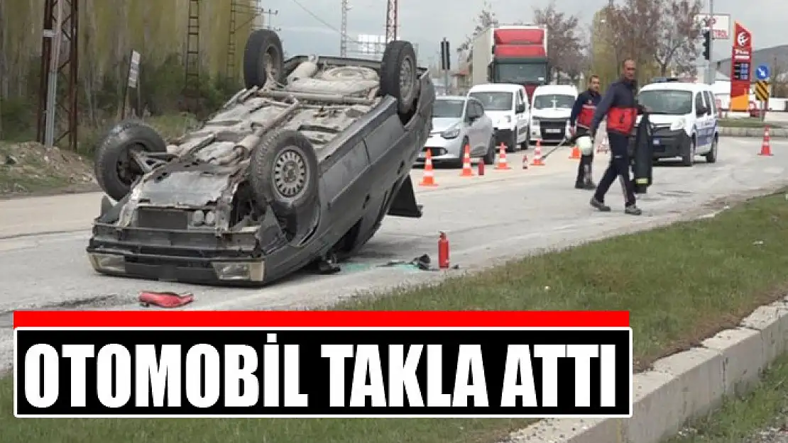 Otomobil takla attı