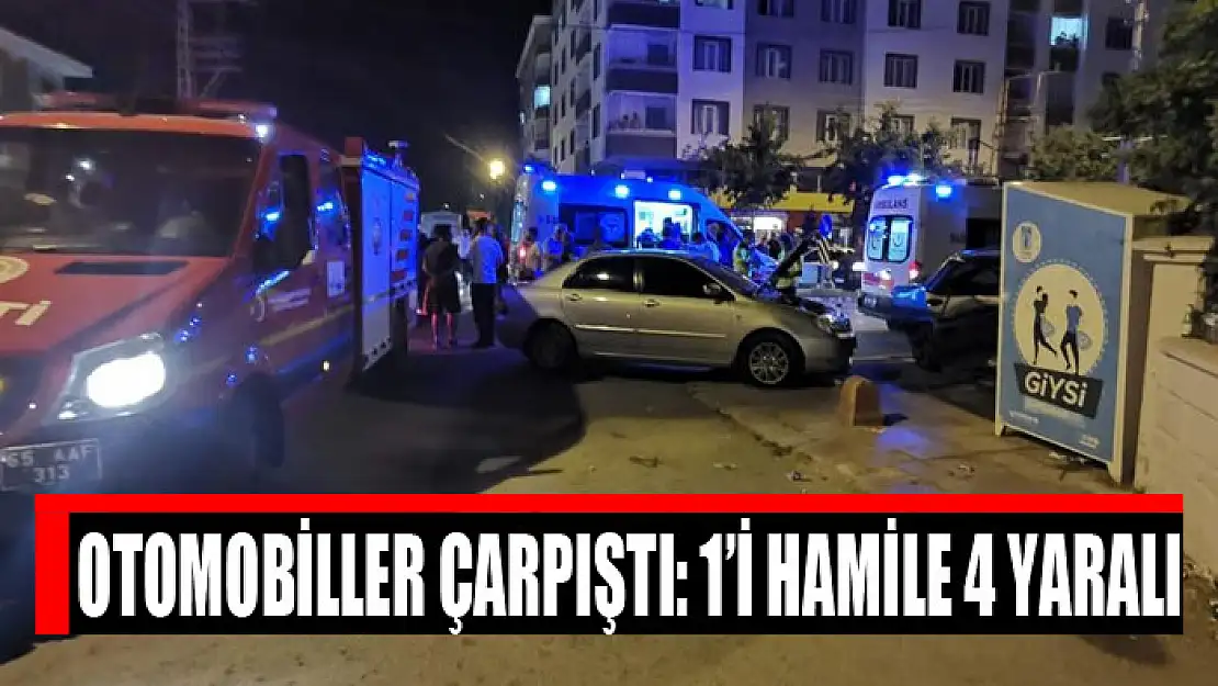 Otomobiller çarpıştı: 1'i hamile 4 yaralı