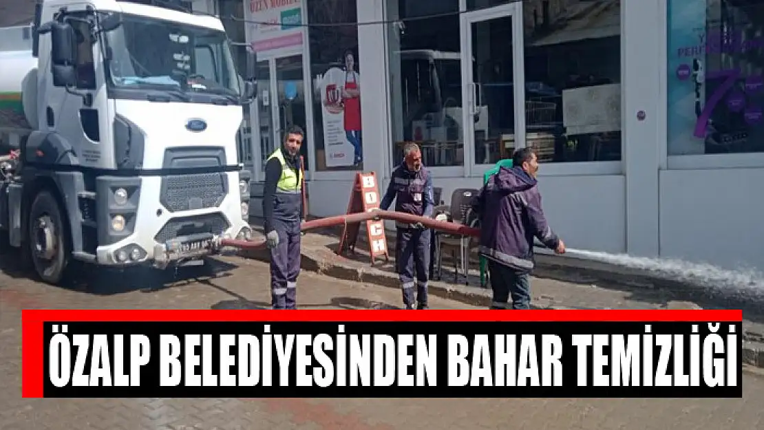 Özalp Belediyesinden bahar temizliği