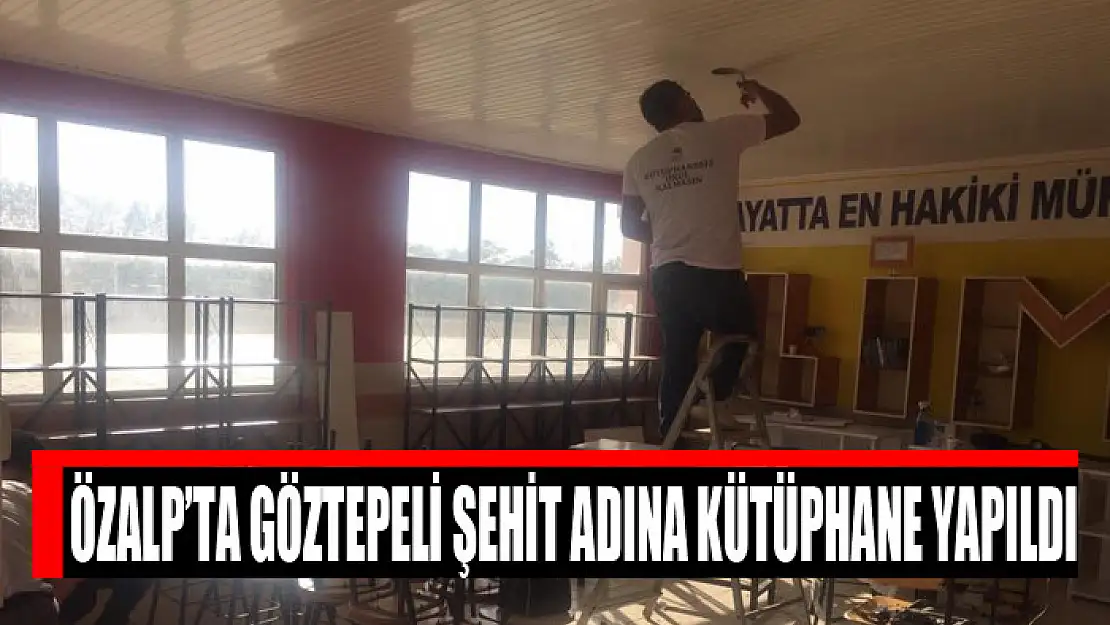 Özalp'ta Göztepeli şehit adına kütüphane yapıldı