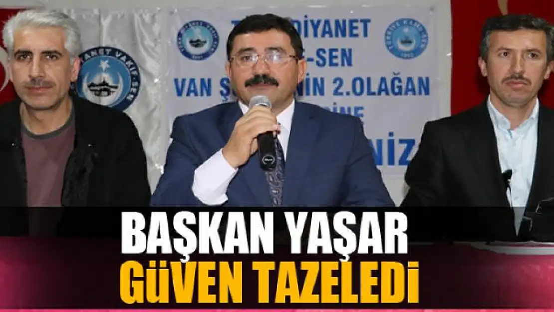 Başkan Yaşar Güven Tazeledi