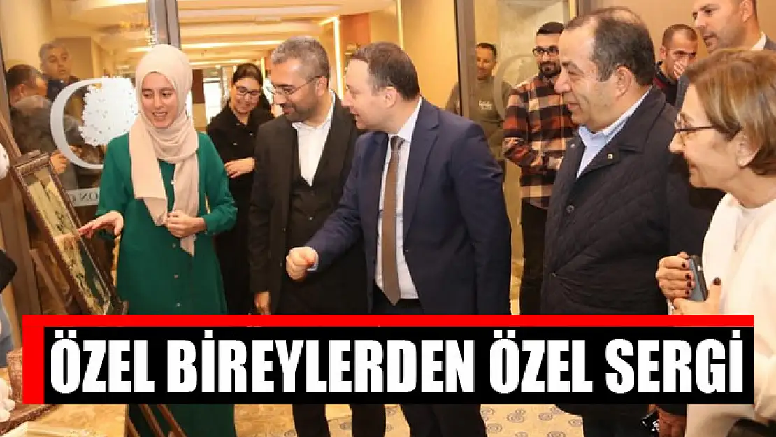 Özel bireylerden özel sergi