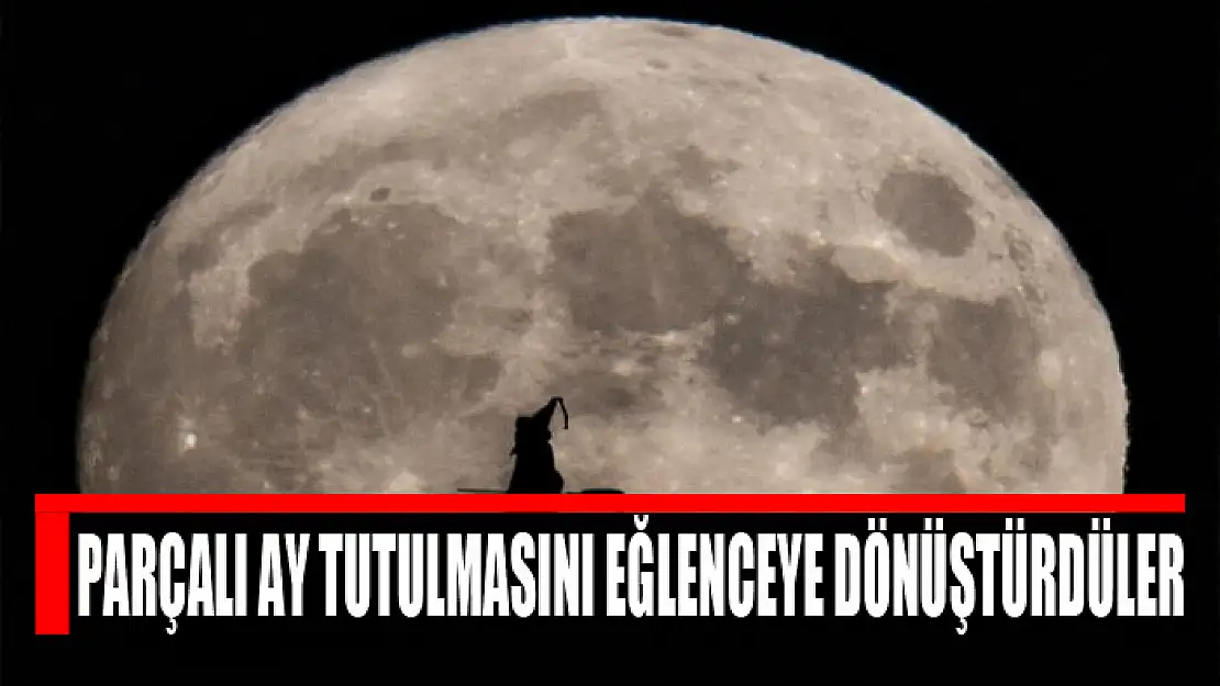 Parçalı ay tutulmasını eğlenceye dönüştürdüler