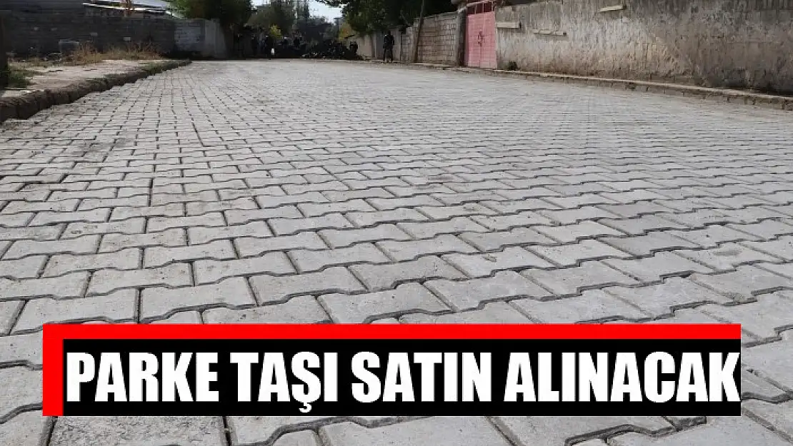 Parke taşı satın alınacak