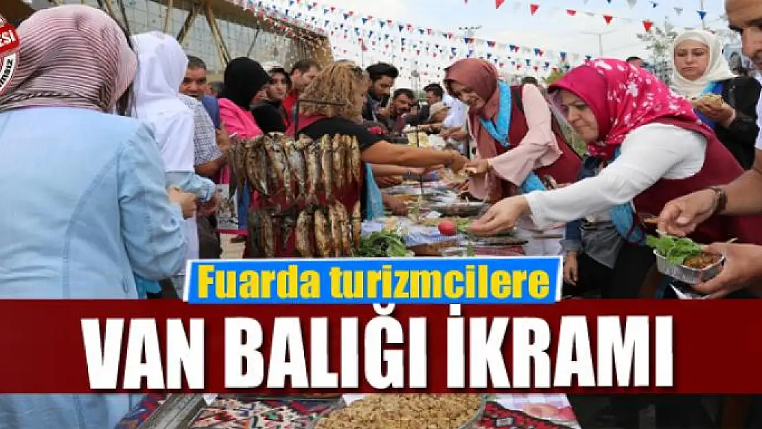 Turizmcilere Van Balığı ikramı