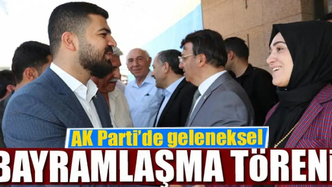 AK Parti'de geleneksel bayramlaşma töreni