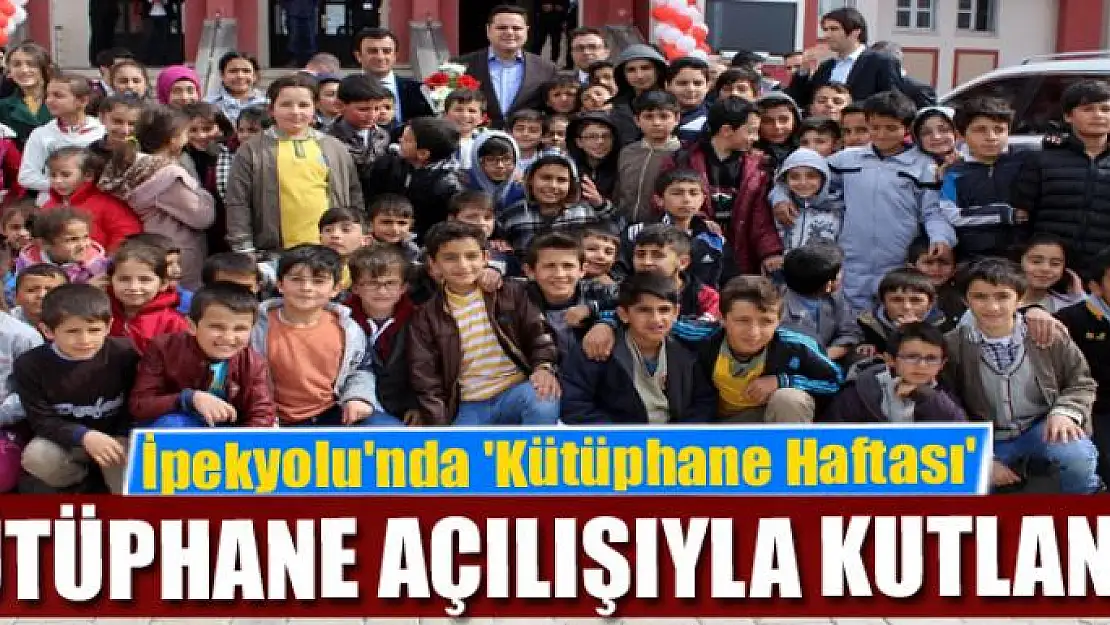 İpekyolu'nda 'Kütüphane Haftası' kütüphane açılışıyla kutlandı