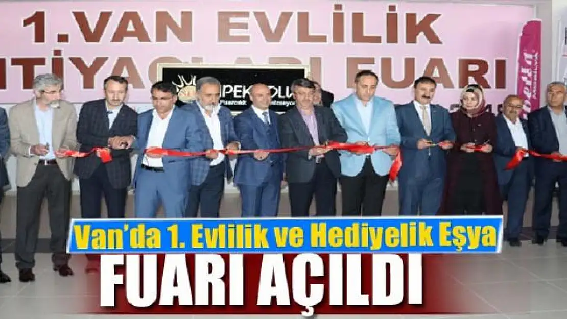 Van'da 1. Evlilik ve Hediyelik Eşya Fuarı